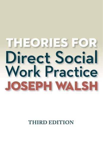 Theories For Direct Social Work Practice 3Rd