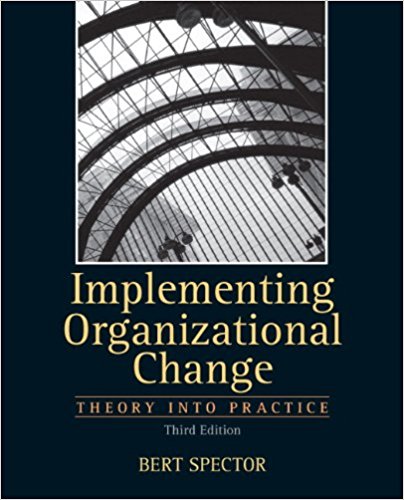 Implementing Organizational Change 3rd