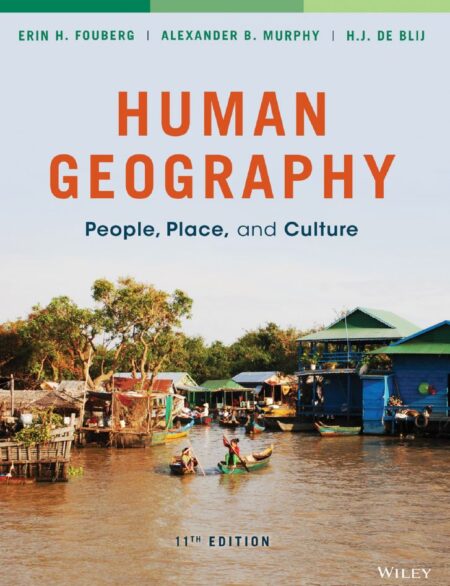 Human Geography People Place and Culture 11th 11E