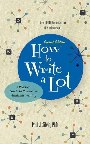 How To Write A Lot A Practical Guide To Productive Academic 2Nd