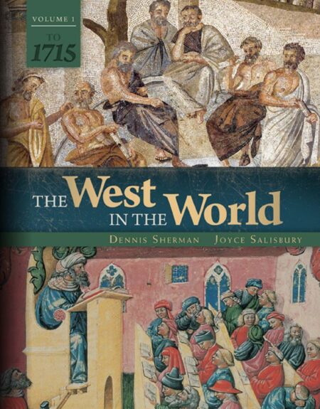 The West in the World Vol 1 To 1715 5th 5E