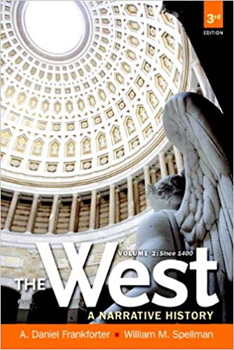 The West A Narrative History Volume Two Since 1400 3rd