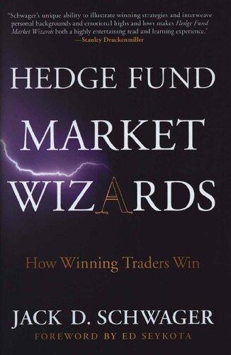 Hedge Fund Market Wizards How Winning Traders Win Hedge Fund Market Wizards How Winning Traders Win