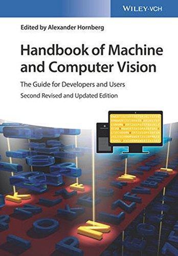Handbook Of Machine And Computer Vision The Guide For Developers And Users