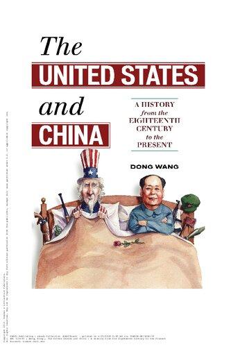 The United States And China A History From The Eighteenth Century To The Present