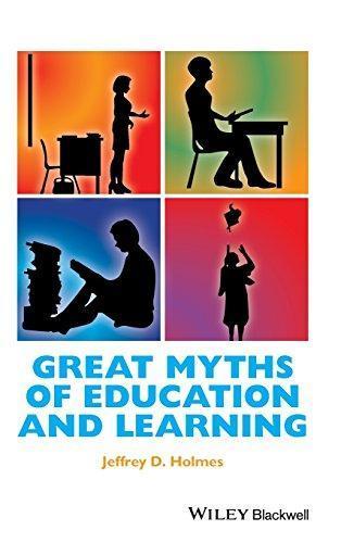 Great Myths Of Education And Learning