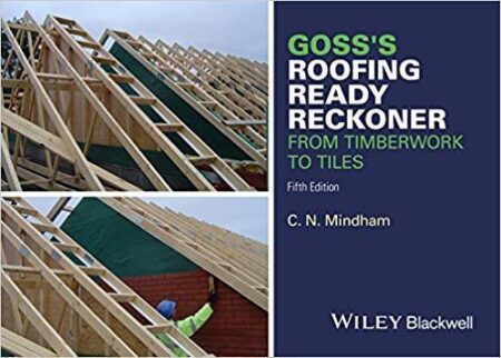 Gosss Roofing Ready Reckoner From Timberwork To Tiles