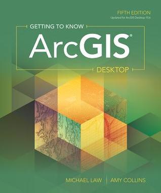 Getting To Know Arcgis Desktop 5Th