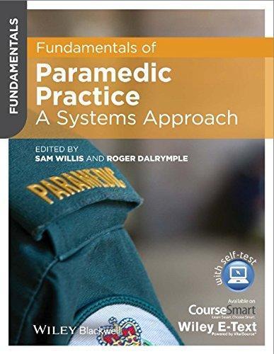 Fundamentals Of Paramedic Practice A Systems Approach
