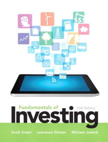 Fundamentals of Investing 12th 12E Scott Smart