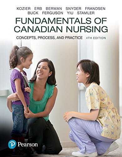 Fundamentals of Canadian Nursing Concepts Process and Practice 4th Canadian