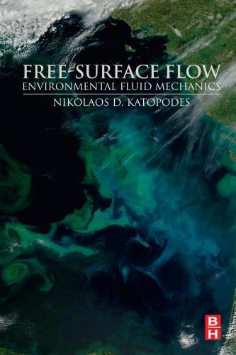 Free Surface Flow Environmental Fluid Mechanics Free Surface Flow Environmental Fluid Mechanics