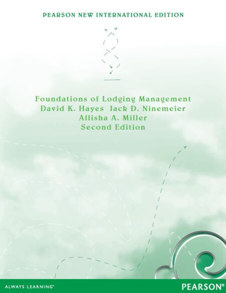 Foundations of Lodging Management 2nd 2E