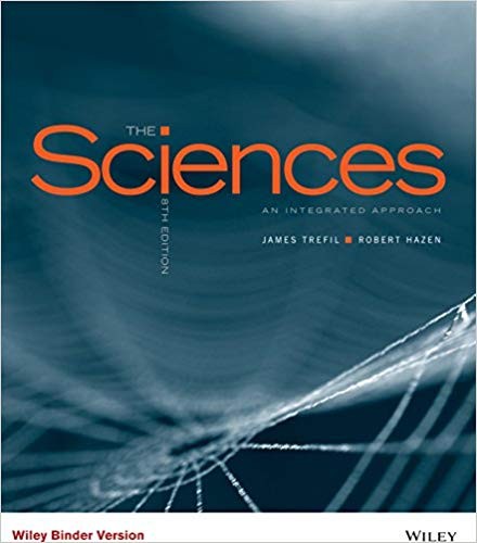 The Sciences An Integrated Approach 8th