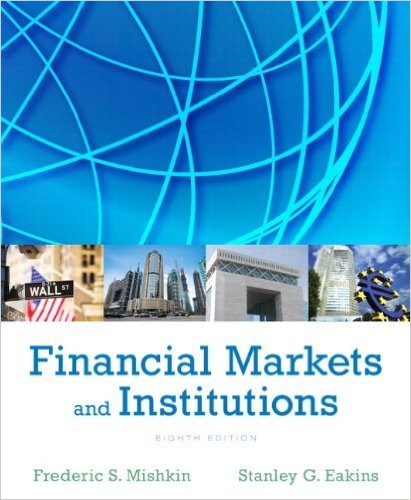 Financial Markets and Institutions 8th