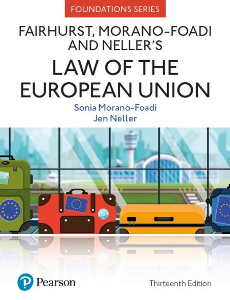 Fairhurst MoranoFoadi and Nellers Law of the European Union 13th 13E