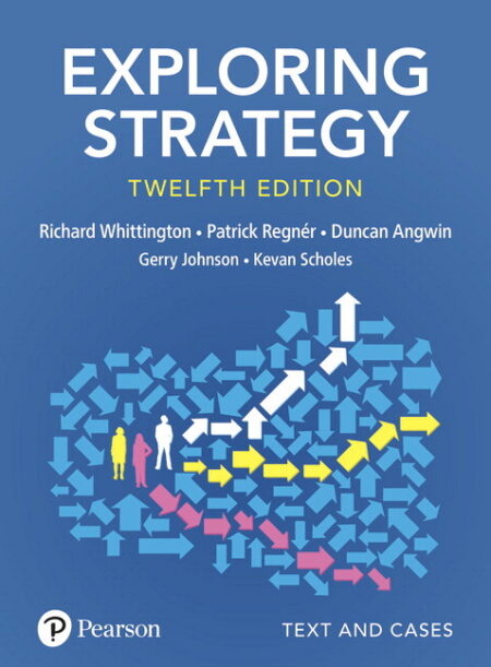 Exploring Strategy Text and Cases 12th