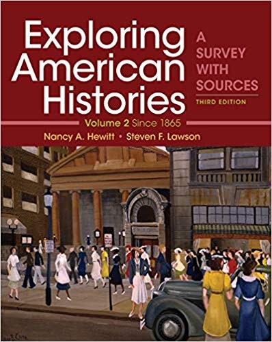 Exploring American Histories Volume 2 A Survey with Sources 3rd