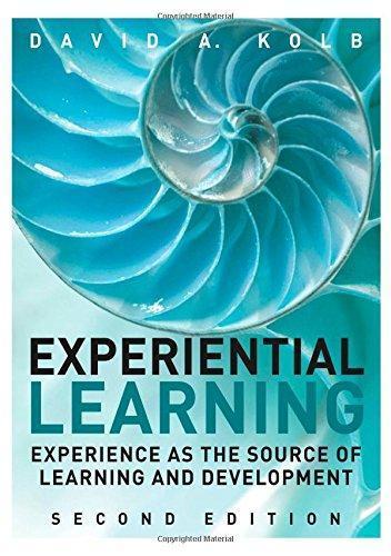 Experiential Learning Experience As The Source Of Learning And Development 2Nd