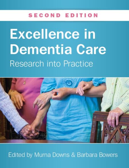 Excellence In Dementia Care 2nd 2E
